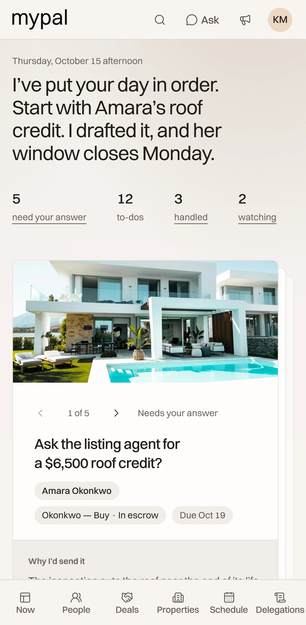 The first decision of the day on Now: Ask the listing agent for a $6,500 roof credit? The email to the listing agent is drafted, with Send it, Edit first and Don’t send beneath it.